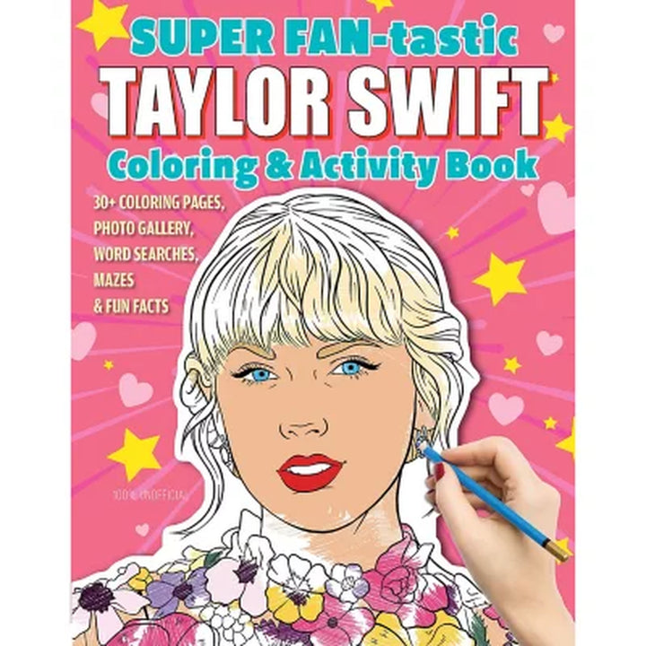 Super Fan-Tastic Taylor Swift Coloring & Activity Book, Paperback