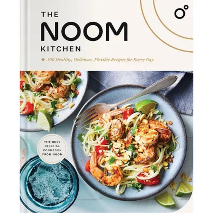 The Noom Kitchen by Noom, Hardcover