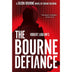 Robert Ludlum'S the Bourne Defiance by Brian Freeman - Book 18 of 19, Paperback