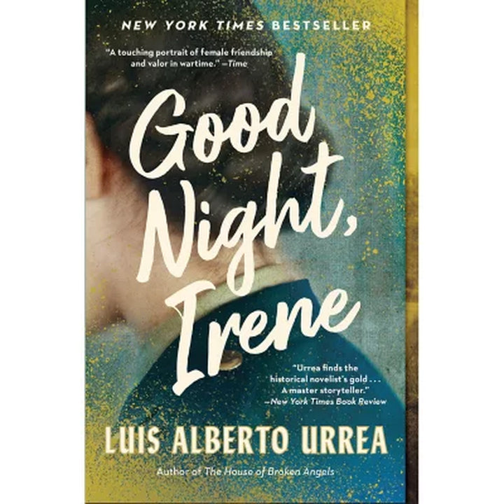 Good Night, Irene by Luis a Urrea, Paperback