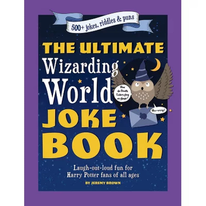 The Ultimate Wizarding World Joke Book, Paperback