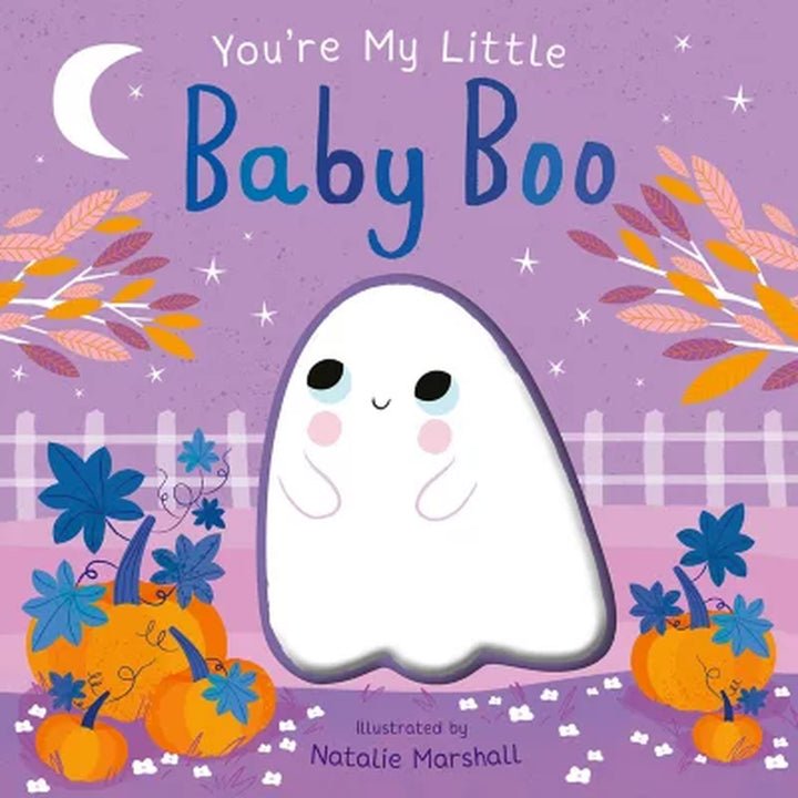 You'Re My Little Baby Boo, Board Book