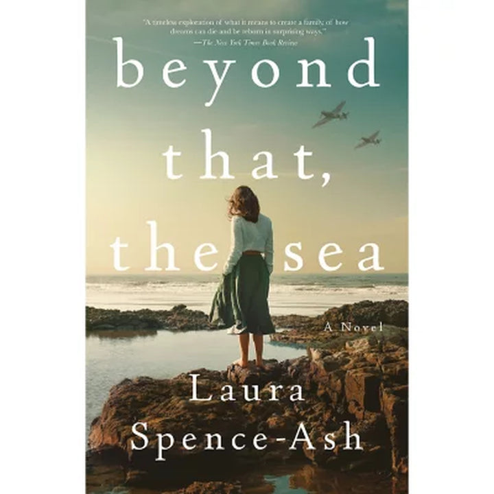 Beyond That, the Sea by Laura Spence-Ash, Paperback