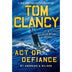 Tom Clancy: Act of Defiance by Brian Andrews & Jeffrey Wilson - Book 24 of 25, Hardcover