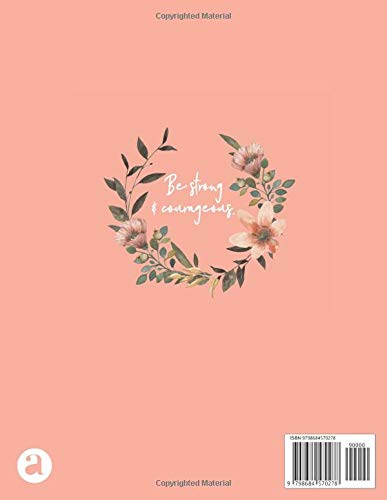 Be Strong & Courageous God is With You, Joshua 1:9, 2021-2025 Five Year Monthly Planner: Inspirational Christian 60 Month Calendar, Agenda & ... | Large 8.5 x 11 Poppy Floral Watercolor Art