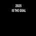 2025 IS THE GOAL 2020-2025 Five Year Planner Journa: 2020-2025 Five Year Planner: 60 Months Calendar, 5 Year Appointment Calendar, Business Planners, ... 2020-2025 Monthly planner 8.5*11 in 120p