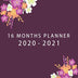 16 Months Planner 2020-2021: Monthly Planner Calendar Business Planners September 2020 to December 2021 16 Months With Holidays Flower Dark Pink Cover Design