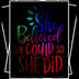 "She Believed She Could So She Did": Goal Setting, Goal Tracker Journal - Monthly/Weekly Planner