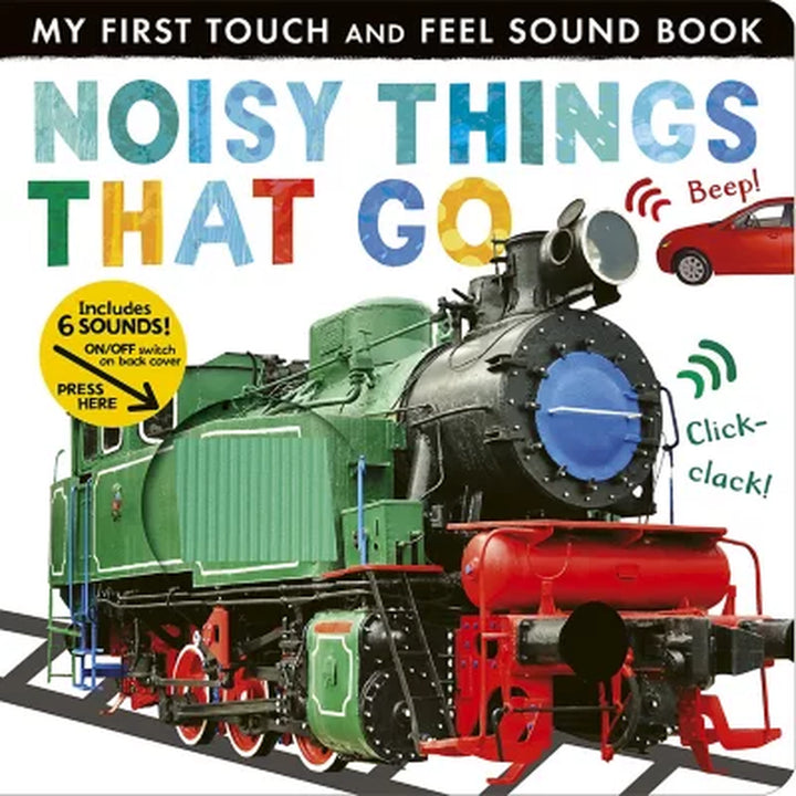 Noisy Things That Go, Board Book