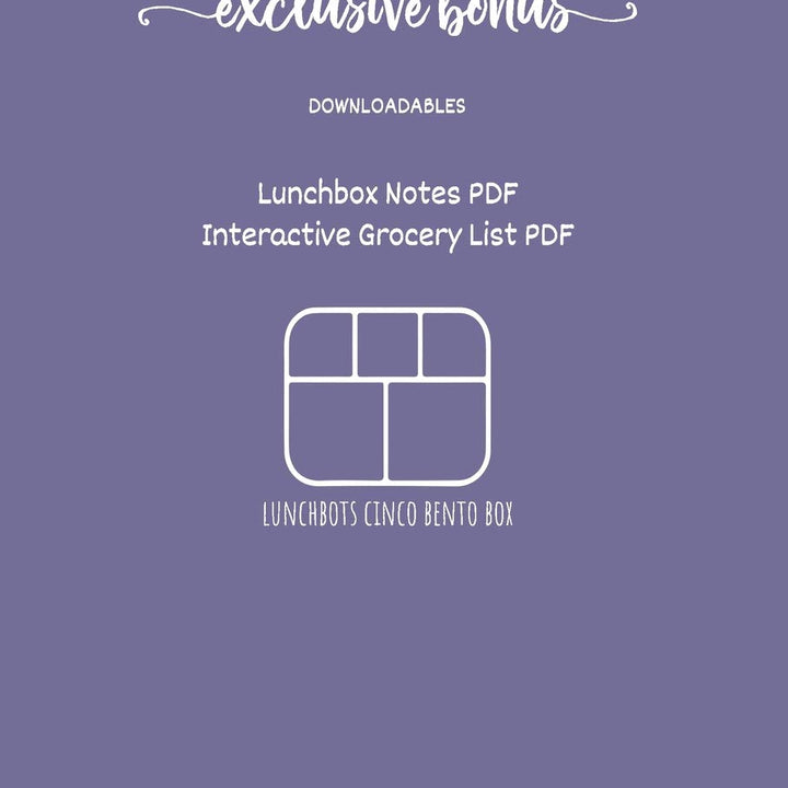 Weekly meal planner for school and summer camp lunches | Lunchbots Cinco Bento Box: DOWNLOADABLE FREE BONUS Lunch Notes PDF + Grocery list ... lunchbox combinations | 6x9 110 pages