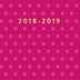 2018-2019: Pink Polka Dots, July 2018 - December 2019, 6” x 9” (2018 2019 18-Month Daily Weekly Monthly Planner, Organizer, Agenda and Calendar)