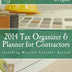 2014 Tax Organizer and Planner for Contractors: Including Monthly Calendar System