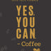 2020-2024 Planner : Yes, You Can. - Coffee: 5 Year Monthly Schedule Organizer with Goal Setting & Federal Holidays - 60 Months Calendar | Gift for Men (Coffee Lover)