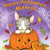 Happy Halloween, Mittens (My First I Can Read)