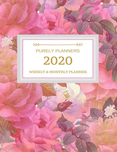 2020 Planner: One Year Weekly & Monthly View Calendar, Organizer and Appointment Notebook - Roses