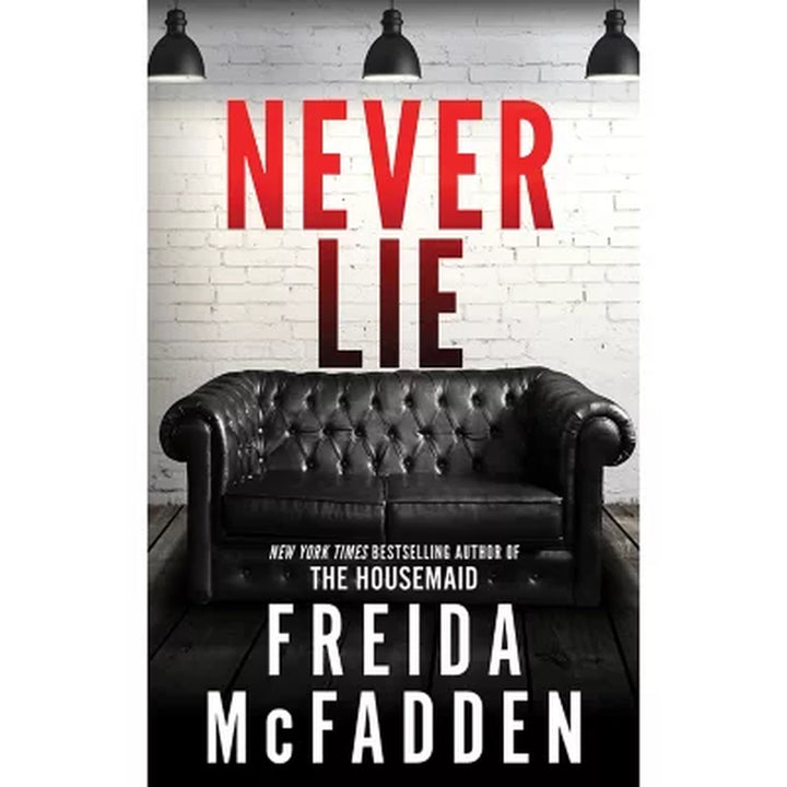 Never Lie by Freida Mcfadden, Paperback