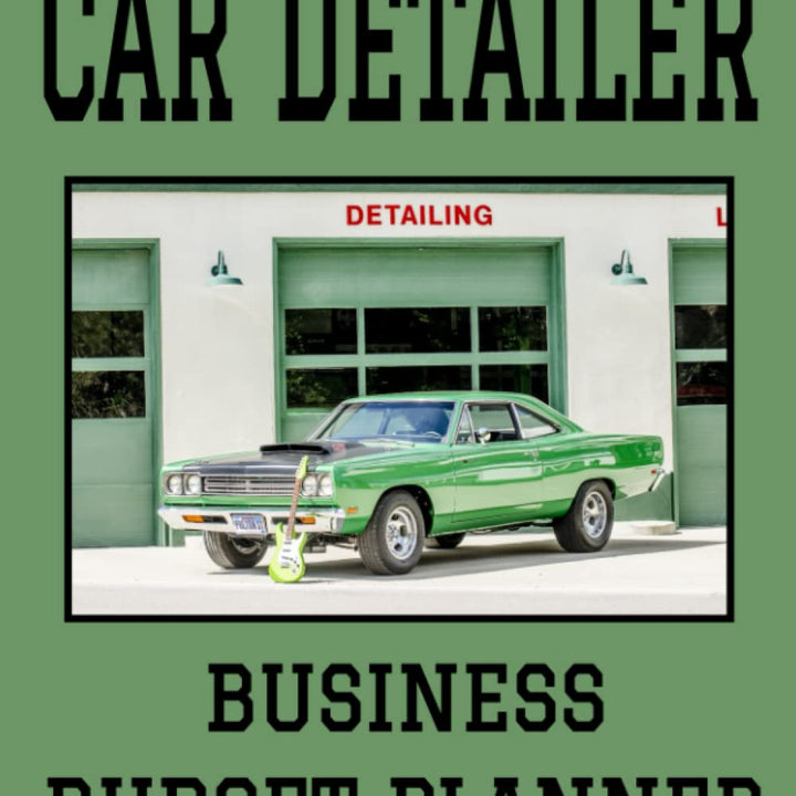 Car Detailer Business Budget Planner: 8.5" x 11" Auto Detailing One Year 12 Month Organizer to Record Monthly Business Budgets, Income, Expenses, ... Info, Tax Deductions and Mileage (118 Pages)