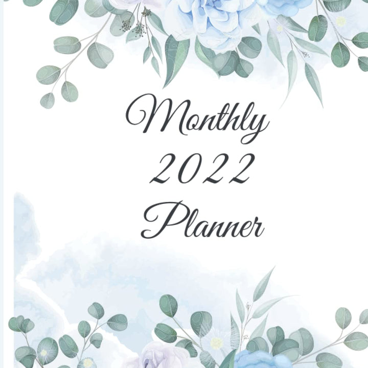 2022 Planner: Jan 2022 - Dec 2022 1 Year Monthly Calendar Planner With Contacts and Passwords / To Do List Academic Schedule Agenda Logbook Or Student ... Monthly Planner / High Quality Matte Cover