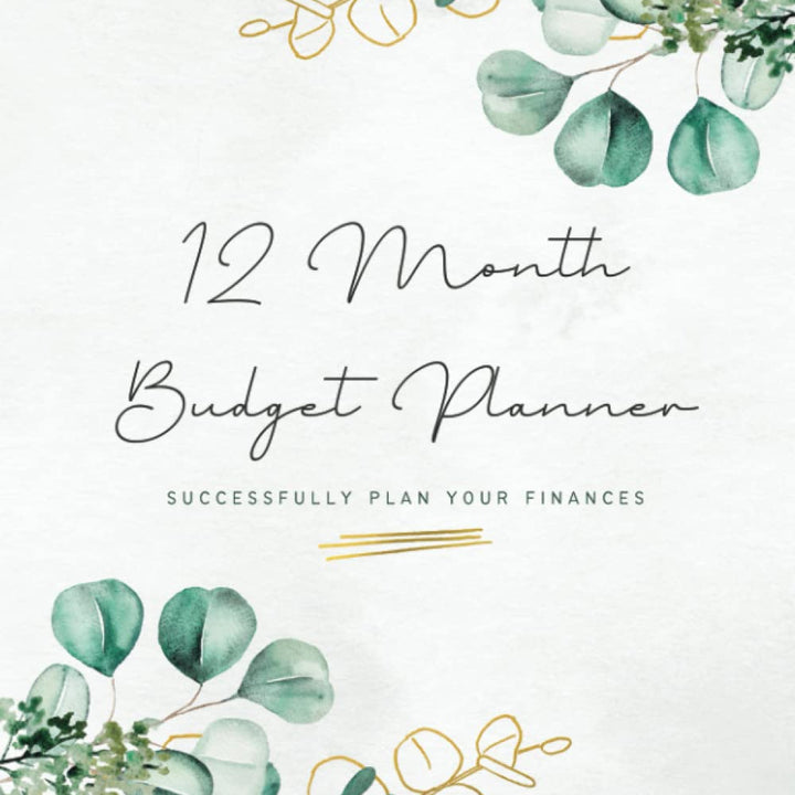 12 Month Budget Planner and Organizer: Undated Monthly Budgeting Journal, Expense Tracker Notebook For Her, Finance Planner to Take Control of Your Finances, Notebook Sized Accounting Book