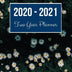 2020-2021 Two Year Planner: Daisy Flower Cover | 2020 Planner Weekly and Monthly | Jan 1, 2020 to Dec 31, 2021 | Calendar Views