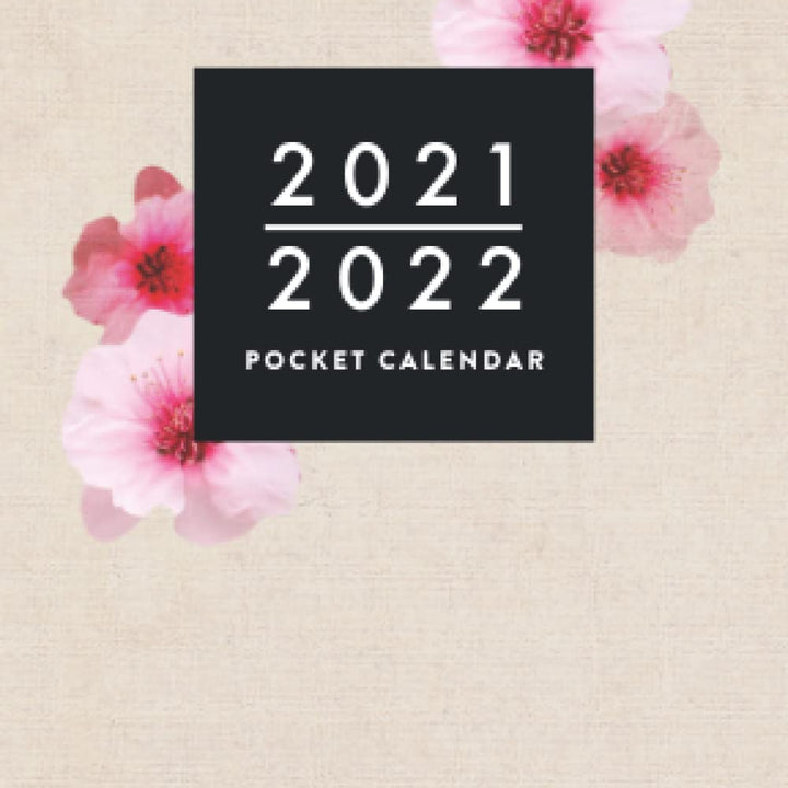 2021-2022 Pocket Calendar: 2 Year Monthly Pocket Planner | Cherry Blossom Cover | Small Agenda fits in Purse | Organizer with Password Log and Phone Book