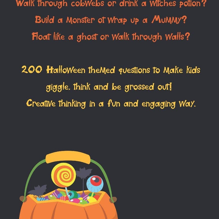 Would You Rather? Halloween: 200 Spooky and Silly Questions For Fun Family Games For All Ages (Would You Rather Books For Kids)