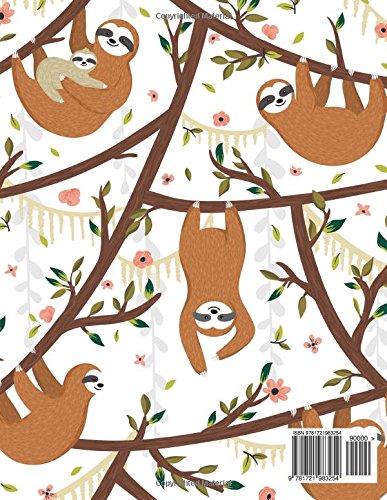 2018-2019 Planner: Sloth Design Weekly & Monthly Schedule Diary | At A Glance, High School, College, University, Home, Organizer Calendar August 2018 To July 2019 Timetable (Education)