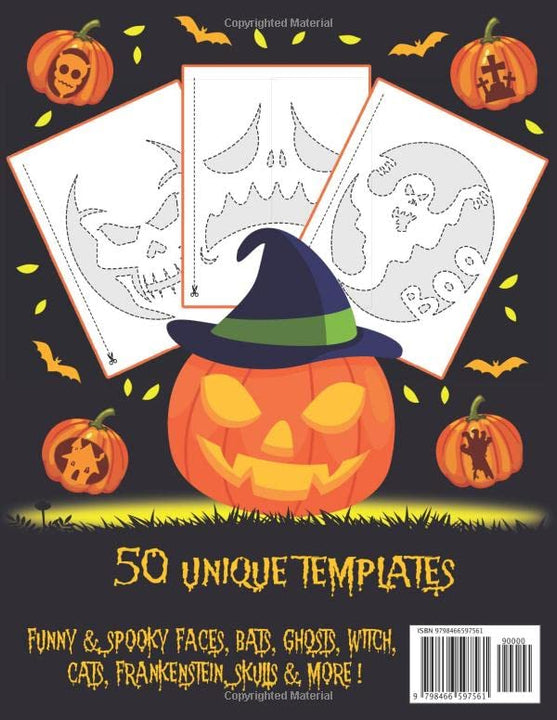 50 Pumpkin Carving Stencils: Halloween Patterns For Pumpkins Decorations - Funny Pumpkin Carving Patterns For Kids And Adults / Spooky Faces, Witch, Bat, Ghos & More!