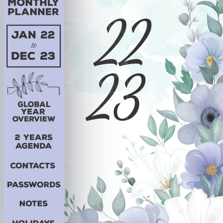 22-23 monthly planner: 2 years planner with calendar 2022 and 2023 | 24 months planner from January 2022 - Dec 2023 | Passwords and contacts log | Inspirational Quotes and more