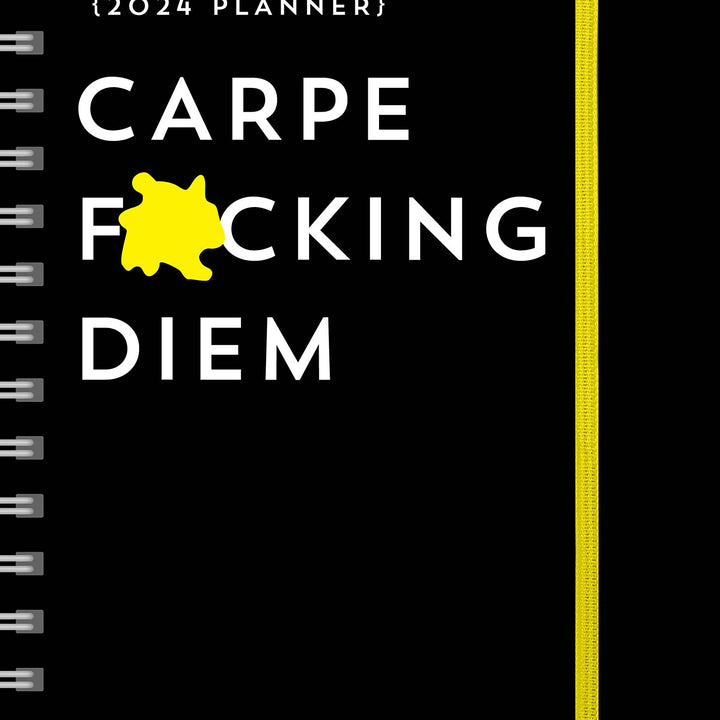 2024 Carpe F*cking Diem Planner: 17-Month Weekly Organizer with Stickers to Get Shit Done Monthly (Thru December 2024)