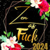 Zen As Fuck: 1-Year Monthly Planner For Women | 12-Monthly Calendar Schedule with Funny Sweary Quotes | Sweary Planner | Black And Gold Stylish Floral Design | Large Print 8.5 x 11 inches