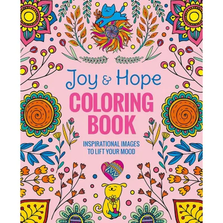 Joy & Hope Coloring Book: Inspirational Images to Lift Your Mood