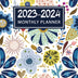 2023-2024 Monthly Planner: Two Year (January 2023 through December 2024) with Holidays and Inspirational Quotes