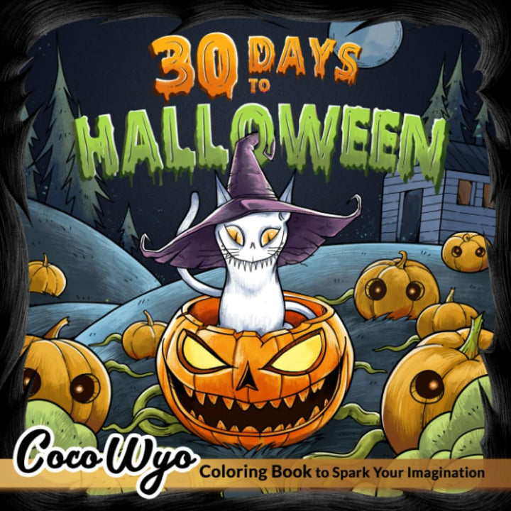 30 Days to Halloween: Adult Coloring Book with Fun and Spooky Characters, from Witches, Vampires to Ghosts, Jack-o'-lanterns and More