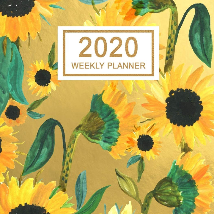 2020 Weekly Planner: January 2020 to December 2020 Monthly and Weekly Planner with One Year Daily Agenda Calendar, 12 Month Sunflower Gold Organizer ... Quotes, Holidays, Notes & Vision Board