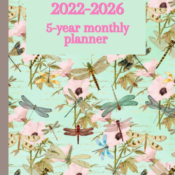 5-Year Monthly Planner: 2022-2026: Dragonfly themed cover 8.5x11 160 pages