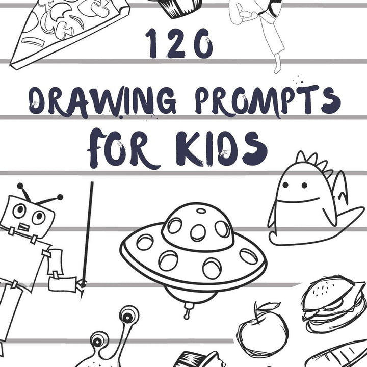 120 drawing prompts for Kids: Sketchbook for Kids, Great Back To School Art Supplies & Sketch Book Gifts for Kids with prompts Art Supplies Activity book Sketch Books