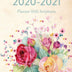 2020-2021 Planner With Scriptures: With A Monthly Calendar To Write On, Floral Design