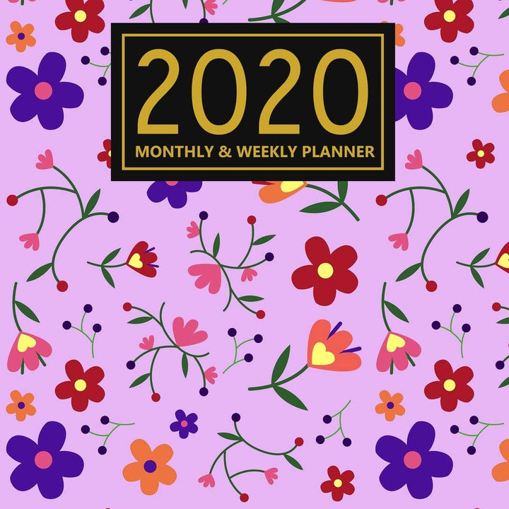 2020 Weekly & Monthly Planner: Daily Weekly Monthly Calendar 2020 Planner | Motivational Quotes and Pink Floral Cover | January 2020 to December 2020