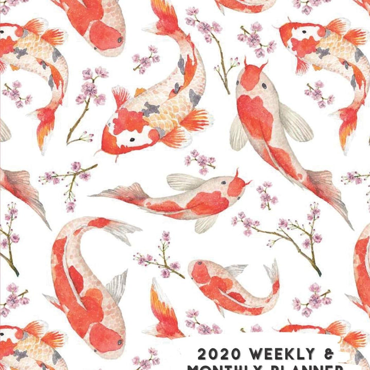 2020 Weekly & Monthly Planner: Koi Fish & Cherry Blossoms Calendar & Journal