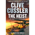 Clive Cussler: the Heist by Jack Du Brul - Book 14 of 14, Hardcover