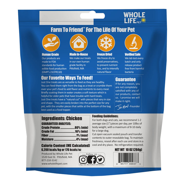 Whole Life Pet Just One Chicken Dog and Cat Value Packs - Human Grade, Freeze Dried, One Ingredient - Protein Rich, Grain Free, Made in The USA 10 Ounce (Pack of 1)