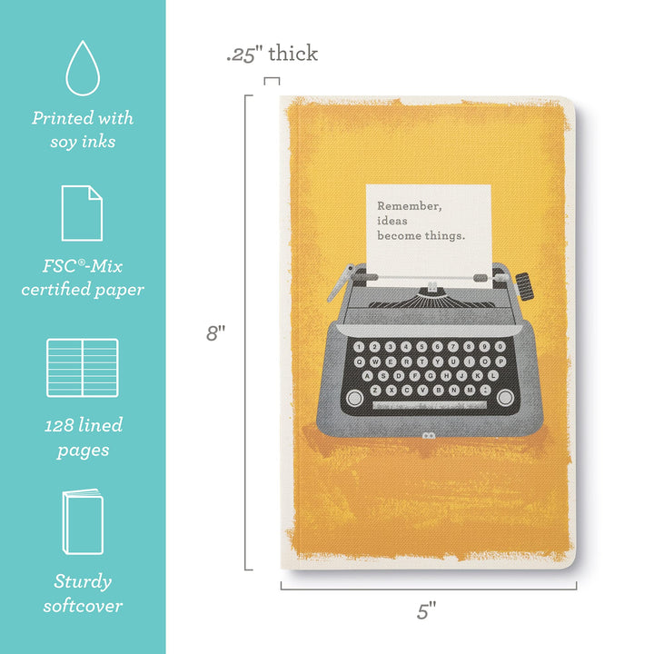 Compendium Softcover Journal - Remember, Ideas Become Things. – A Write Now Journal with 128 Lined Pages, 5″W x 8″H Remember, ideas become things.