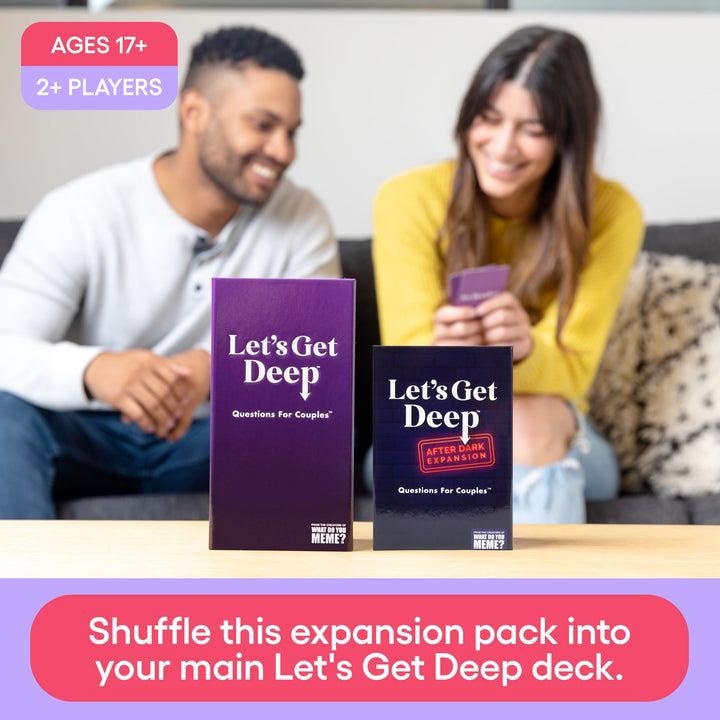 WHAT DO YOU MEME? Let's Get Deep: After Dark Expansion Pack