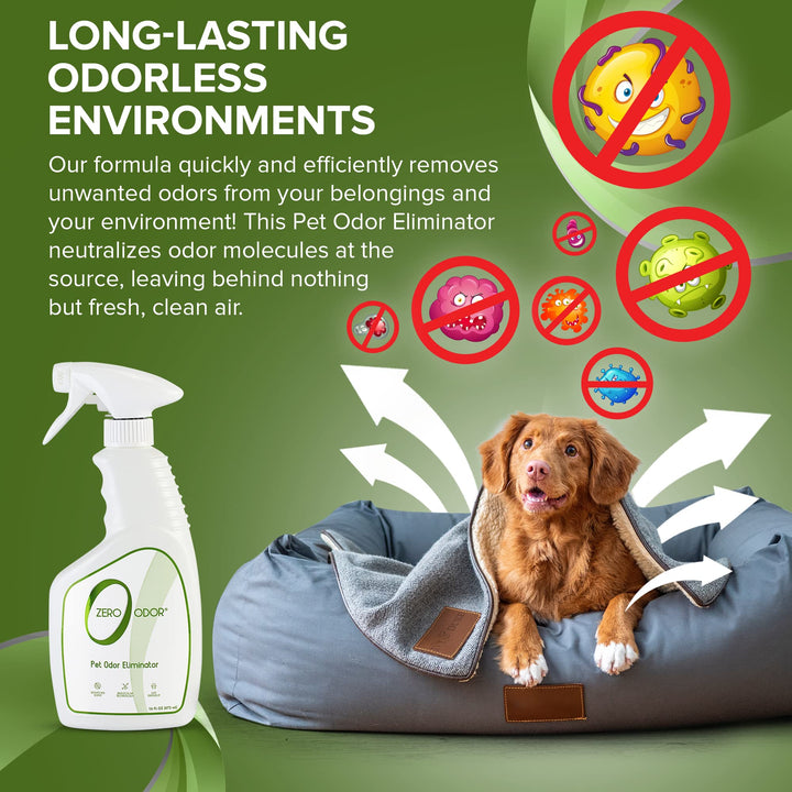 Zero Odor - Pet Eliminator Permanently Eliminate Air & Surface Odors  Patented Molecular Technology Best For Carpet, Furniture, Beds Smell Great Again (Over 400 Sprays Per Bottle)