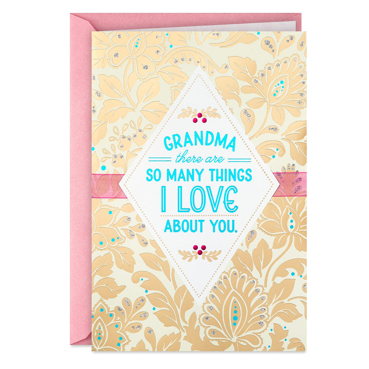 Hallmark Card for Grandma for Birthday, Thinking of You, Congrats, or Any Occasion (So Many Things I Love About You)