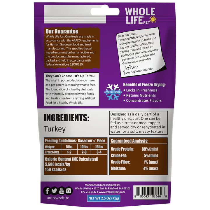 Whole Life Pet Just One Turkey - Cat Treat Or Topper - Human Grade, Freeze Dried, One Ingredient - Protein Rich, Grain Free, Made In The USA 2.5 Ounce (Pack of 1)