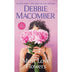 Must Love Flowers by Debbie Macomber, Paperback