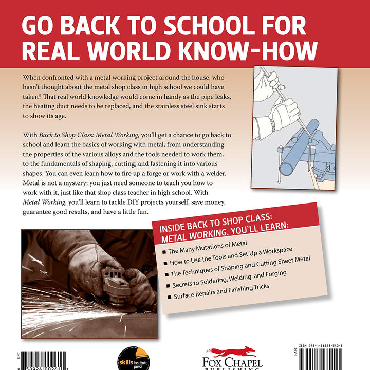 Metal Working: Real World Know-How You Wish You Learned in High School (Fox Chapel Publishing) Step-by-Step Directions and Illustrations for DIY Home Projects, Tasks, and Repairs (Back to Shop Class)