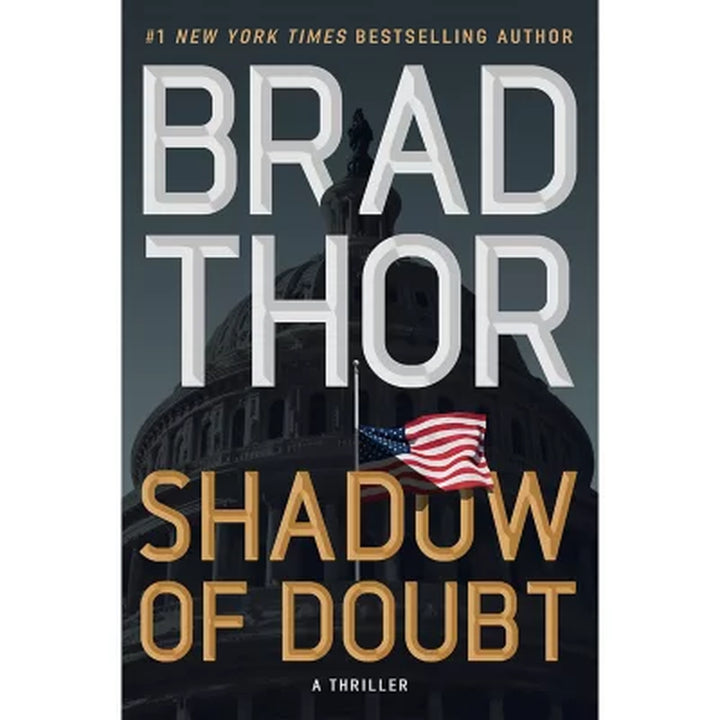 Signed Edition - Shadow of Doubt by Brad Thor - Book 23 of 23, Hardcover